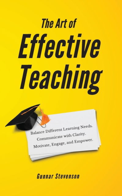 Cover for Gunnar Stevenson · The Art of Effective Teaching (Paperback Book) (2020)