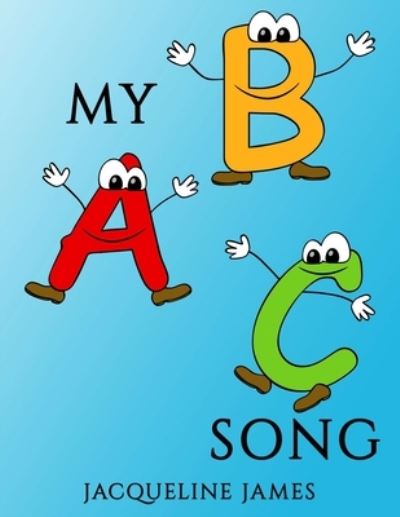 Cover for Jacqueline James · My ABC Song (Paperback Book) (2020)