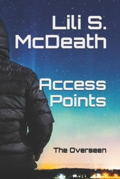 Cover for Lili S McDeath · Access Points (Paperback Book) (2018)