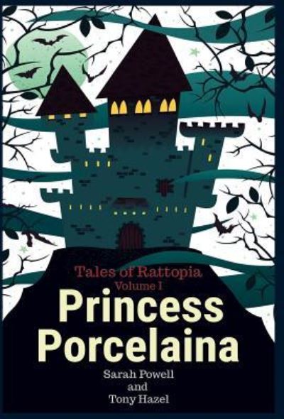 Cover for Sarah Powell · Princess Porcelaina (Hardcover Book) (2019)