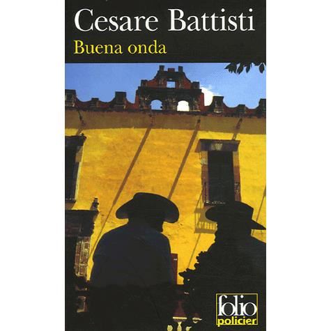 Cover for Cesare Battisti · Buena Onda (Folio Policier) (French Edition) (Paperback Book) [French edition] (2006)