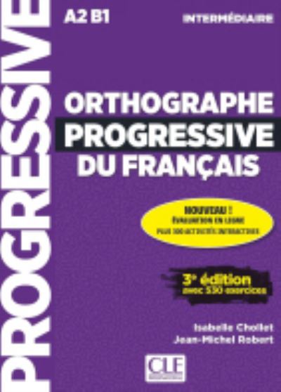 Cover for Isabelle Chollet · Orthographe progressive du francais - Niveau intermediaire (A2/B1) + CD (Book) (2020)