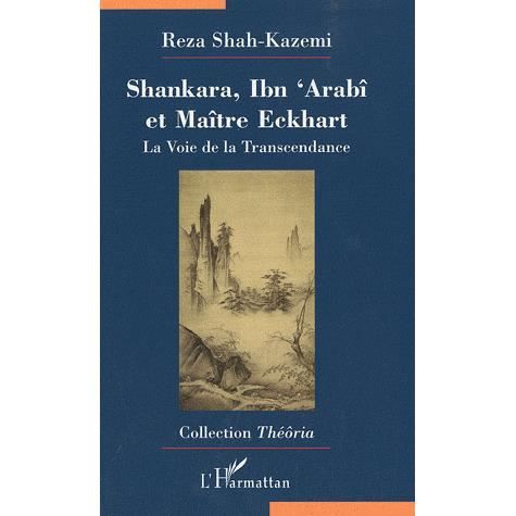 Cover for Reza Shah-Kazemi · Shankara, Ibn'Arabî et Maître Eckhart (Paperback Book) (2020)