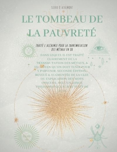 Cover for Sieur D'Atremont · Le Tombeau de la Pauvrete (Paperback Book) (2022)