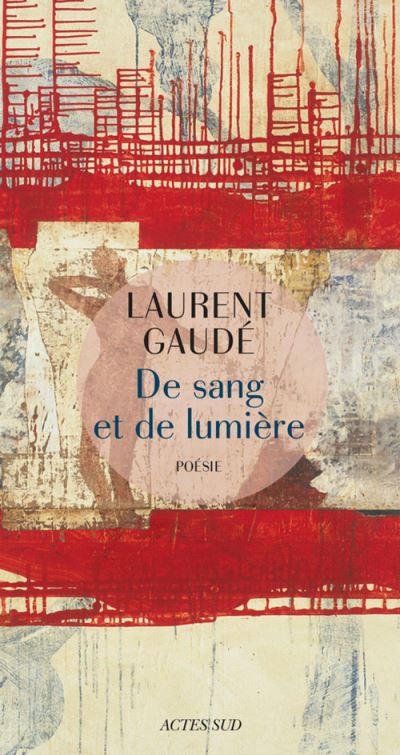 Cover for Laurent Gaude · De sang et de lumiere (MERCH) (2018)