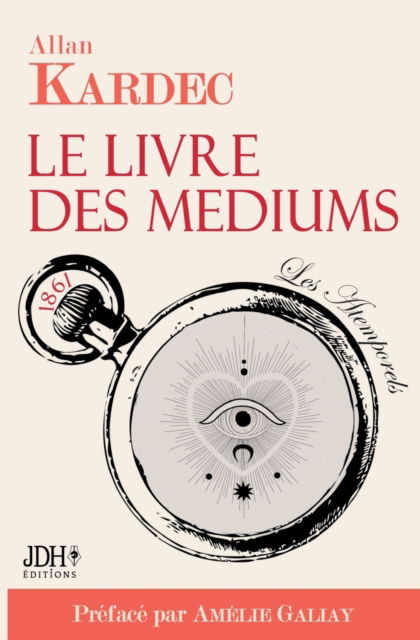 Le livre des mediums - Amelie Galiay - Bücher - Jdh Editions - 9782381271927 - 15. Oktober 2021