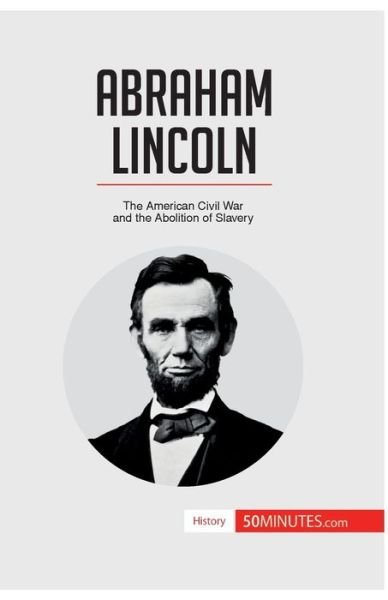Cover for 50minutes · Abraham Lincoln (Paperback Book) (2017)