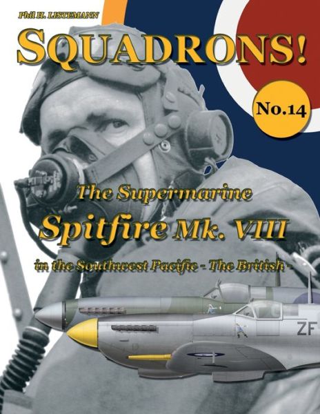 Cover for Phil H. Listemann · The Supermarine Spitfire Mk. VIII (Paperback Book) (2016)