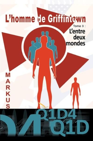 Cover for Markus · L'homme de Griffintown T3 (Paperback Book) (2019)