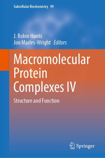 Cover for Macromolecular Protein Complexes IV: Structure and Function - Subcellular Biochemistry (Hardcover Book) [2022 edition] (2022)