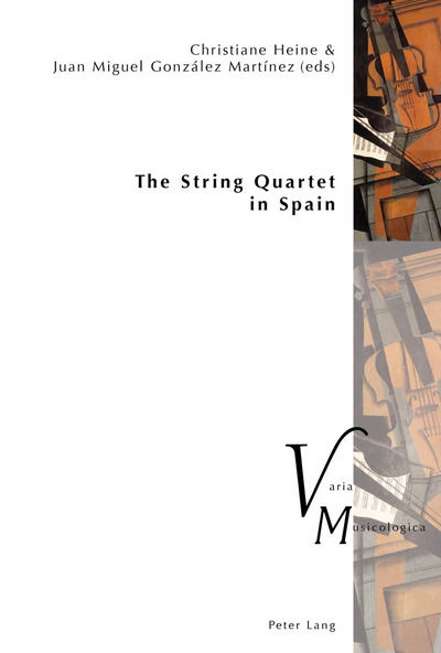 Cover for The String Quartet in Spain - Varia Musicologica (Paperback Book) [New edition] (2017)