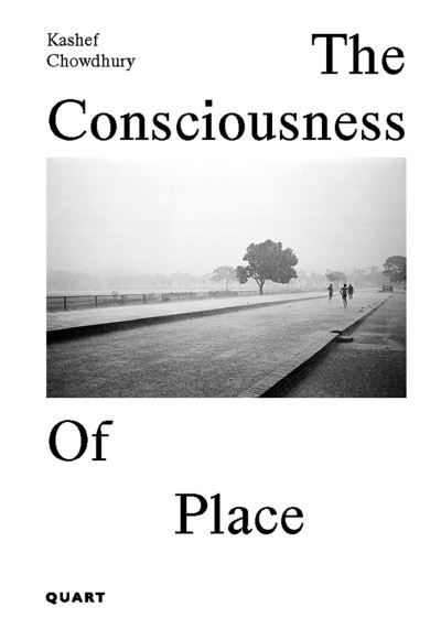 Cover for Kashef Chowdhury · The Consciousness of Place (Hardcover Book) (2023)