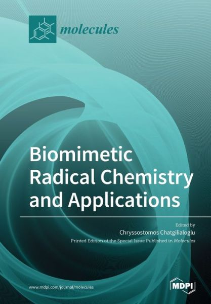 Cover for Chryssostomos Chatgilialoglu · Biomimetic Radical Chemistry and Applications (Paperback Book) (2020)