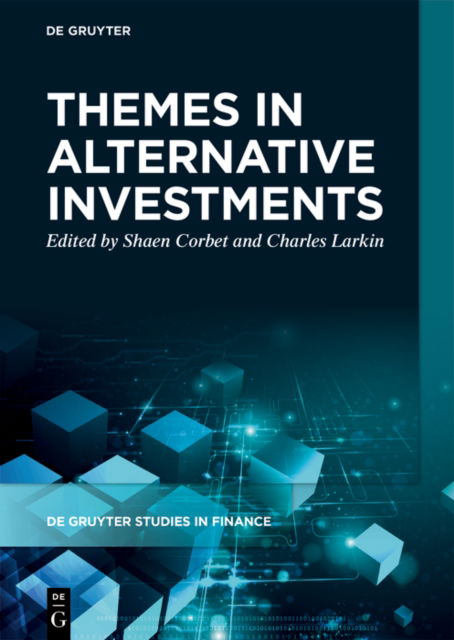 Themes in Alternative Investments - De Gruyter Studies in Finance -  - Książki - De Gruyter - 9783110757927 - 28 października 2024