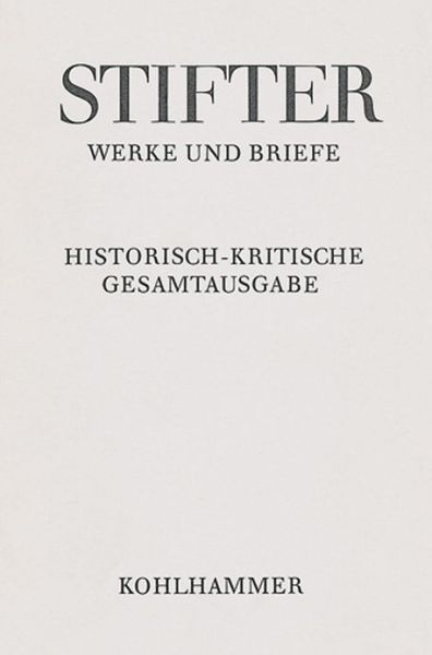 Cover for Adalbert Stifter · Amtliche Schriften Zu Schule Und Universitat: Texte (Adalbert Stifter: Werke Und Briefe) (German Edition) (Hardcover Book) [German edition] (2008)