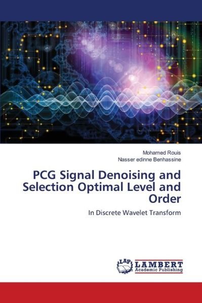 Cover for Rouis · PCG Signal Denoising and Selectio (Bog) (2020)