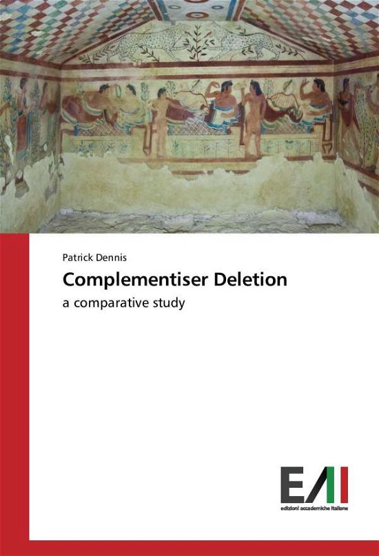 Cover for Dennis · Complementiser Deletion (Bog)