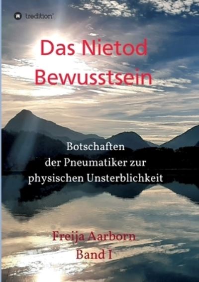 Cover for Freija Aarborn · Das Nietod Bewusstsein (Paperback Book) (2021)