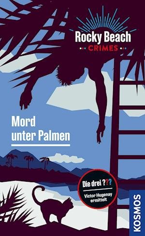 Cover for Evelyn Boyd · Rocky Beach Crimes. Mord unter Palmen (Bog) (2023)