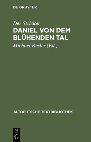 Cover for Stricker · Daniel Von Dem Bluhenden Tal (Altdeutsche Textbibliothek) (Hardcover Book) [0002-rev. edition] (1995)