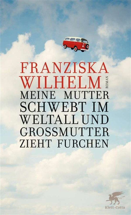 Cover for Wilhelm · Meine Mutter schwebt im Weltall (Bog)