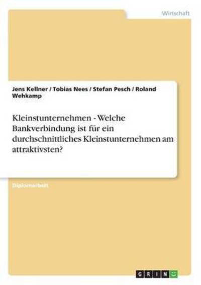 Cover for Kellner · Kleinstunternehmen - Welche Ban (Book) (2016)