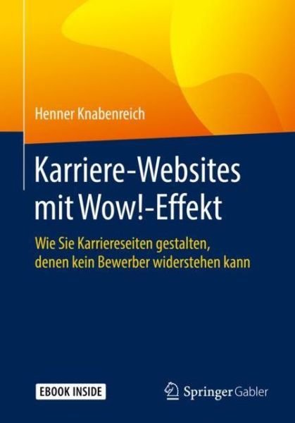 Cover for Knabenreich · Karriere Websites mit Wow Effekt (Buch) (2019)