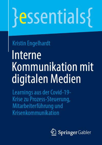 Interne Kommunikation mit di - Engelhardt - Books -  - 9783658314927 - October 19, 2020