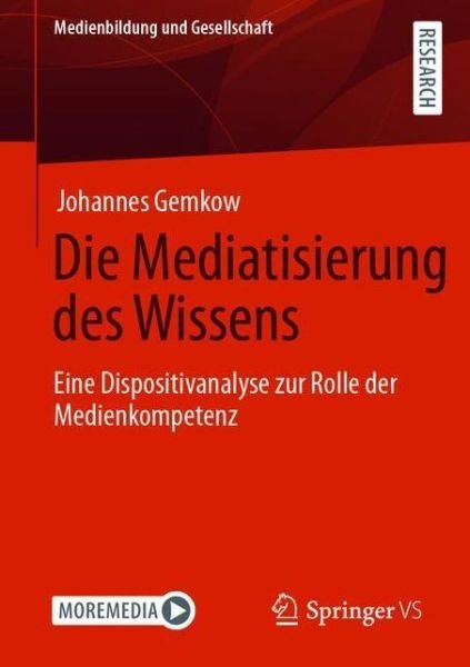 Cover for Gemkow · Die Mediatisierung des Wissens (Book) (2021)