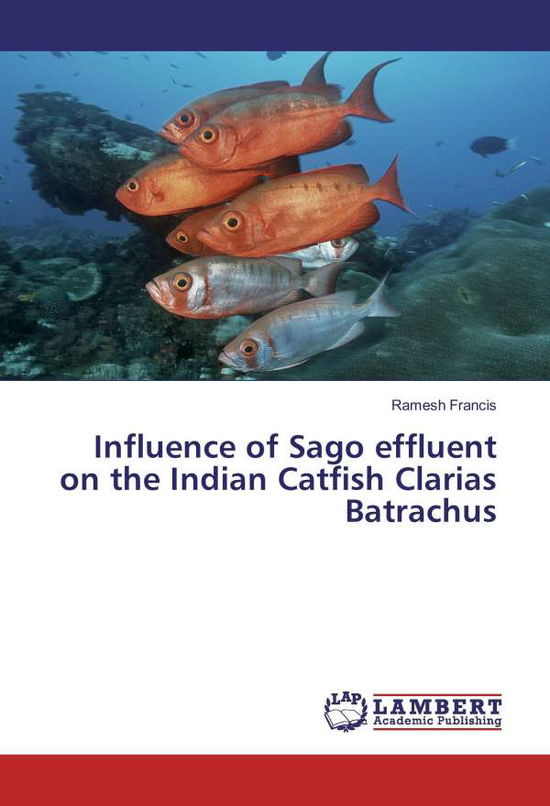 Cover for Francis · Influence of Sago effluent on t (Book)