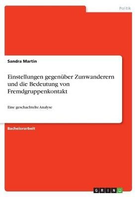 Cover for Martin · Einstellungen gegenüber Zunwande (Buch) (2016)