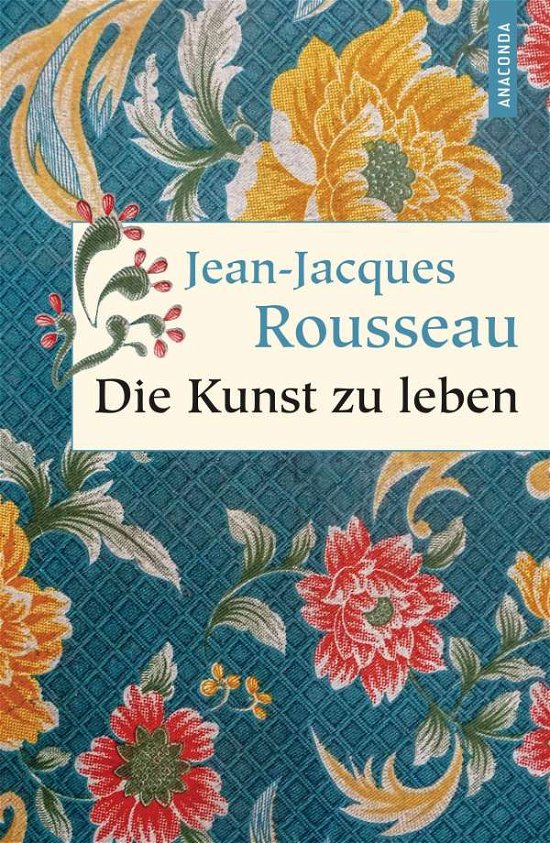 Cover for Rousseau · Die Kunst zu leben (Bog)