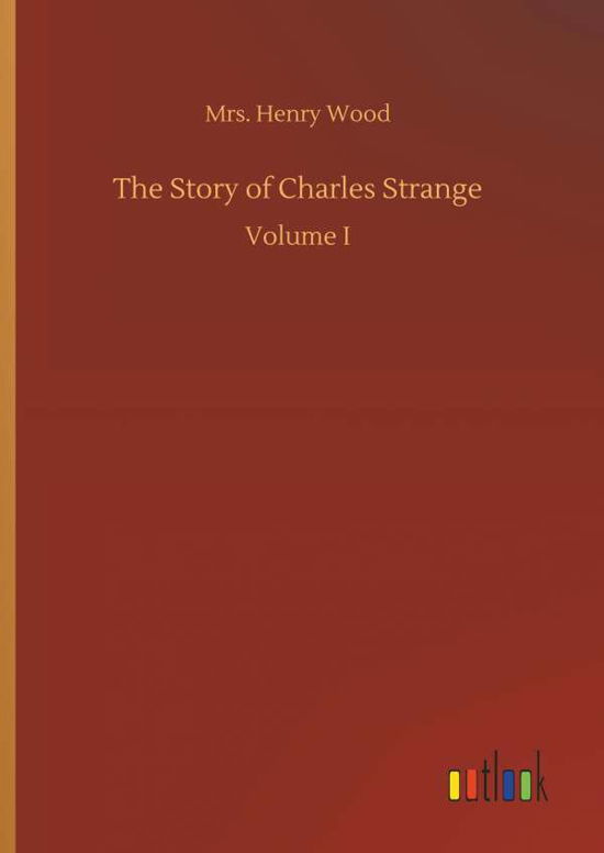 Cover for Wood · The Story of Charles Strange (Bok) (2018)