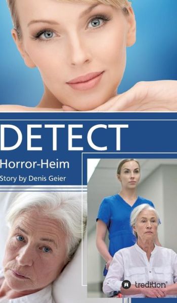 Cover for Denis Geier · Detect (Hardcover Book) (2016)