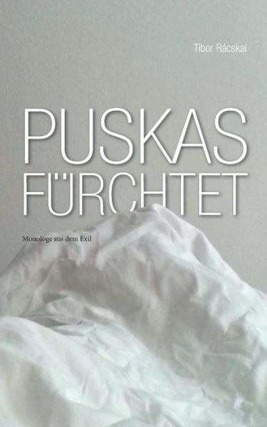 Cover for Rácskai · Puskas fürchtet (Book) (2019)