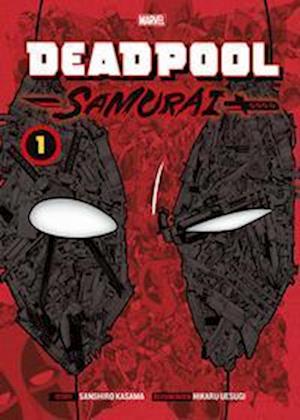 Cover for Sanhiro Kasama · Deadpool Samurai (Manga) (Book) (2022)