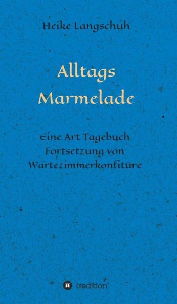 Cover for Langschuh · Alltagsmarmelade (Book) (2018)