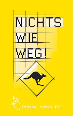 Cover for Jochen Till · Nichts wie weg (Book) (2022)