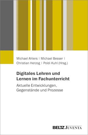 Cover for Ahlers, Michael; Besser, Michael; Herzog, Christian · Digital-gestütztes ÃƒÅ“ben Im Fachunterricht (Book)