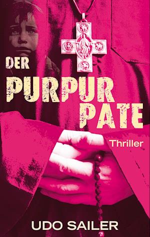 Cover for Udo Sailer · Der Purpurpate (Bok) (2025)