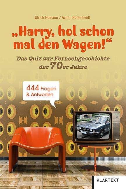 Cover for Homann · &quot;Harry, hol schon mal den Wagen! (Bok)
