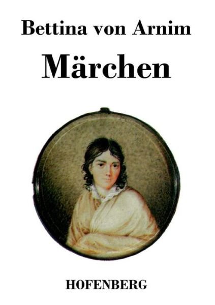 Cover for Bettina Von Arnim · Marchen (Paperback Book) (2015)