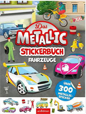 Cover for Sebastian Coenen · Das Metallic-Stickerbuch – Fahrzeuge (Bok) (2024)