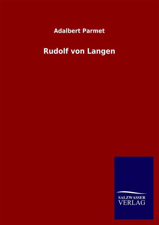 Cover for Adalbert Parmet · Rudolf von Langen (Paperback Bog) (2020)