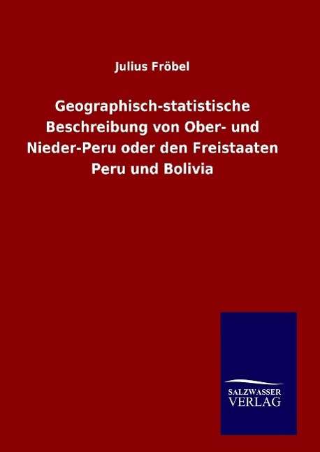 Cover for Fröbel · Geographisch-statistische Beschr (Book)