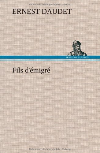 Cover for Ernest Daudet · Fils D' Migr (Gebundenes Buch) [French edition] (2012)