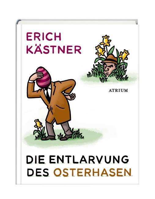 Cover for Kästner · Die Entlarvung des Osterhasen (Book)