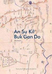 Cover for An · Buk Gan Do (Bok)