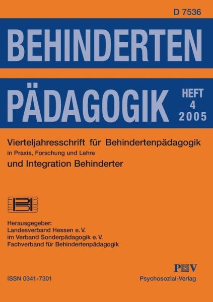 Behindertenpadagogik - Vierteljahresschrift Fur Behindertenpadagogik Und Integration Behinderter in Praxis, Forschung Und Lehre - Landesverband Hessen E V - Books - Psychosozial-Verlag - 9783898064927 - December 1, 2005