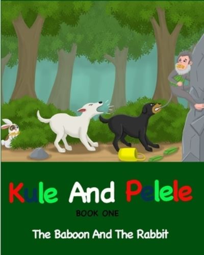 Cover for S Svikiro · Kule and Pelele (Paperback Book) (2021)